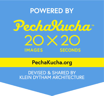 Powered by PechaKucha